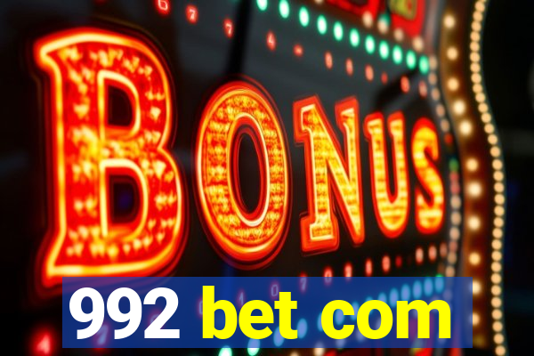 992 bet com